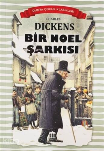 Bir Noel Şarkısı - Dünya Çocuk Klasikleri - 1