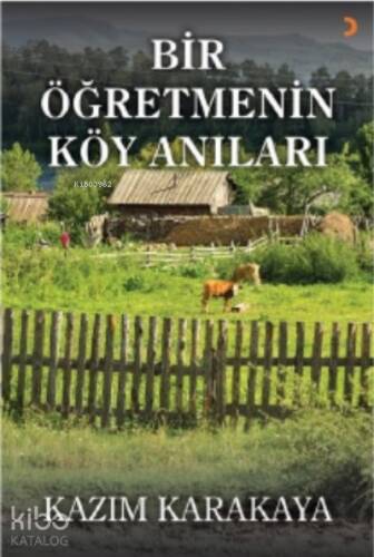 Bir Öğretmenin Köy Anıları - 1