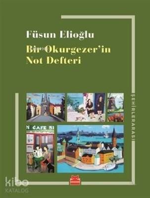 Bir Okurgezer'in Not Defteri - 1