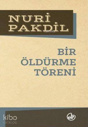 Bir Öldürme Töreni - 1