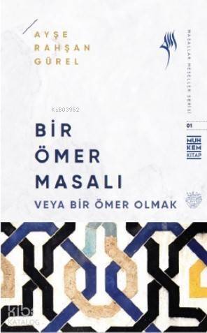 Bir Ömer Masalı; Veya bir Ömer Olmak - 1