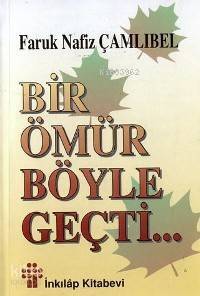 Bir Ömür Böyle Geçti - 1