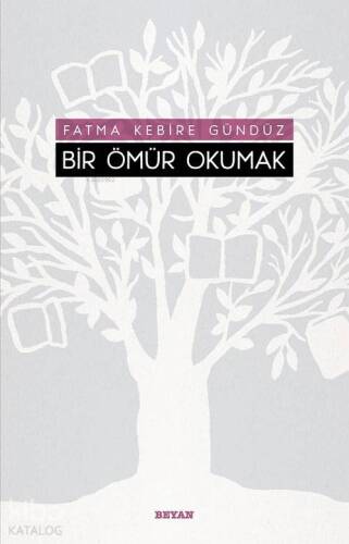 Bir Ömür Okumak - 1