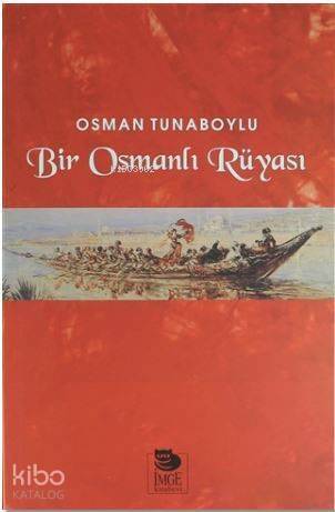 Bir Osmanlı Rüyası - 1