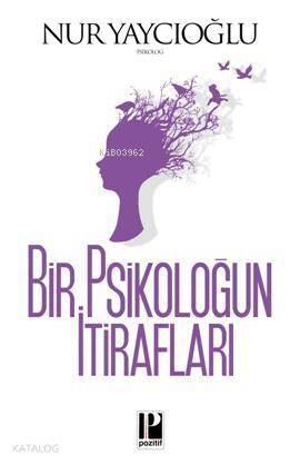 Bir Psikoloğun İtirafları - 1