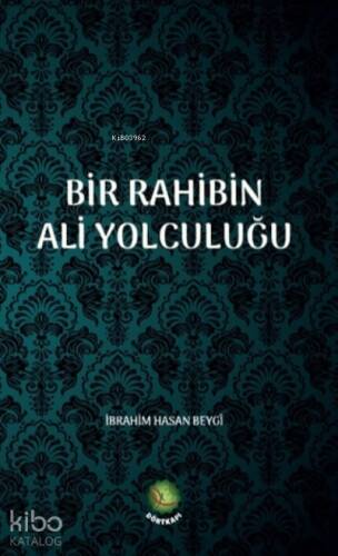 Bir Rahibin Ali Yolculuğu - 1