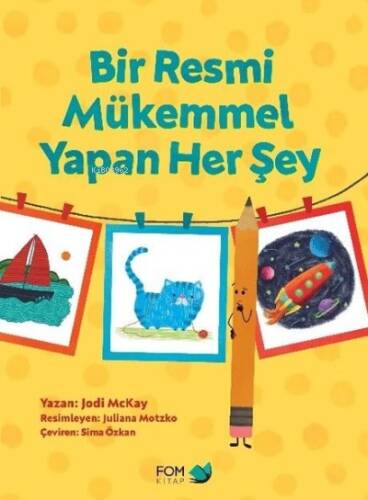 Bir Resmi Mükemmel Yapan Her Şey - 1