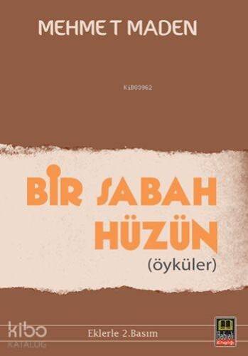 Bir Sabah Hüzün - 1