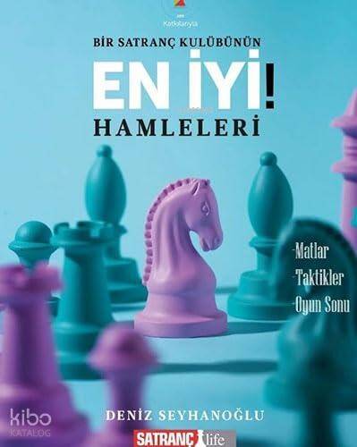 Bir Satranç Kulübünün En İyi Hamleleri! - 1