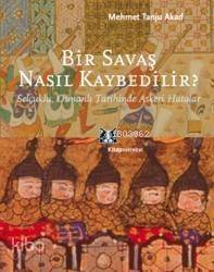 Bir Savaş Nasıl Kaybedilir - 1