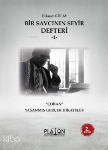 Bir Savcının Seyir Defteri - 1 - Çoban Yaşanmış Gerçek Hikayeler - 1