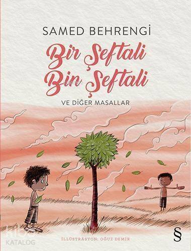 Bir Şeftali Bin Şeftali ve Diğer Masallar - 1