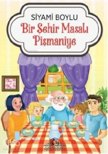 Bir Şehir Masalı-Pişmaniye : Siyami Boylu - 1