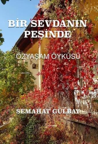 Bir Sevdanın Peşinde - Özyaşam Öyküsü - 1