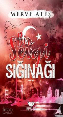 Bir Sevgi Sığınağı - 1