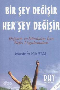 Bir Şey Değişir Her Şey Değişir - 1