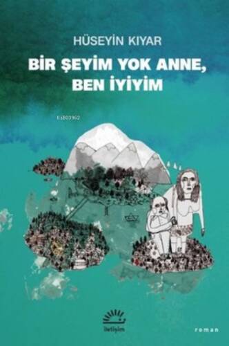 Bir Şeyim Yok Anne Ben İyiyim - 1