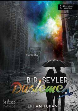 Bir Şeyler Düşlemek - 1