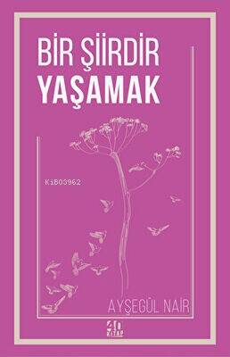 Bir Şiirdir Yaşamak - 1