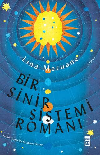 Bir Sinir Sistemi Romanı - 1