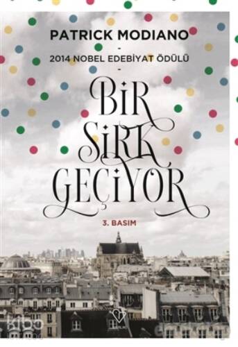 Bir Sirk Geçiyor; 2014 Nobel Edebiyat Ödülü - 1