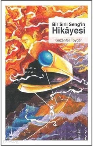 Bir Sırlı Seng'in Hikayesi - 1