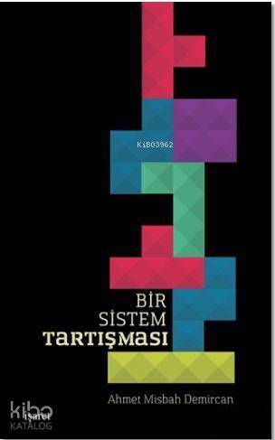 Bir Sistem Tartışması - 1