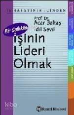 Bir Solukta İşinin Lideri Olmak - 1