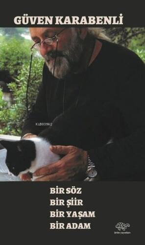 Bir Söz Bir Şiir Bir Yaşam Bir Adam - 1