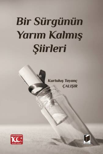 Bir Sürgünün Yarım Kalmış Şiirleri - 1