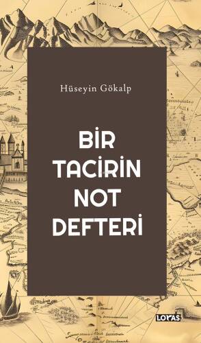 Bir Tacirin Not Defteri - 1