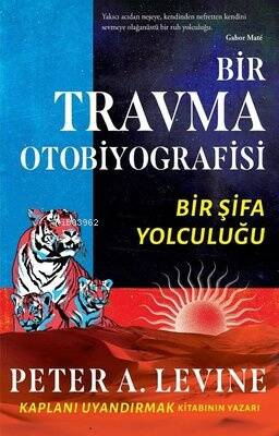 Bir Travma Otobiyografisi - Bir Şifa Yolculuğu - 1