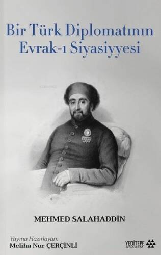 Bir Türk Diplomatının Evrak - ı Siyasiyyesi - 1