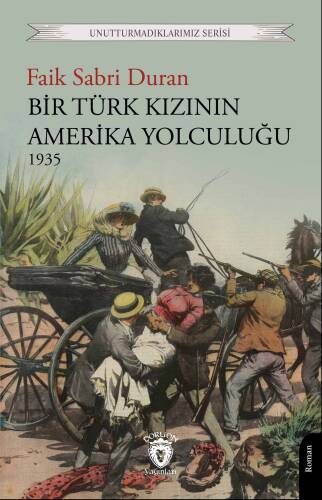 Bir Türk Kızının Amerika Yolculuğu 1935 - 1