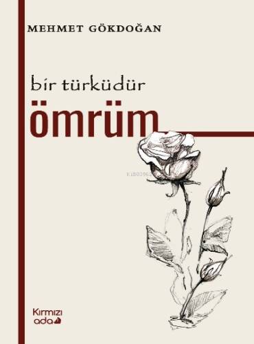 Bir Türküdür Ömrüm - 1