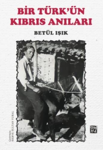 Bir Türk'ün Kıbrıs Anıları - 1