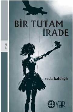 Bir Tutam İrade - 1