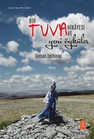 Bir Tuva Hikayesi ve Yeni Öyküler - 1