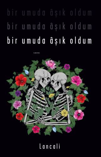 Bir Umuda Âşık Oldum - 1