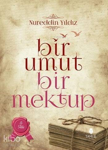 Bir Umut Bir Mektup 2. Cilt - Aile - 1