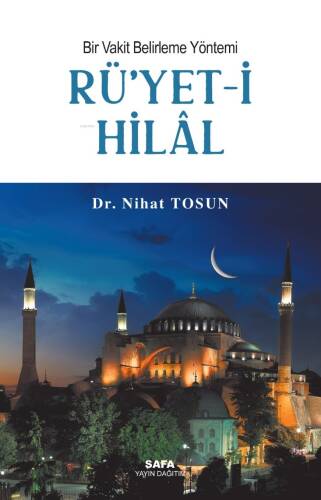 Bir Vakit Belirleme Yöntemi Rü’yet-İ Hilal - 1