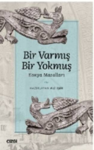 Bir Varmış Bir Yokmuş - Konya Masalları - 1