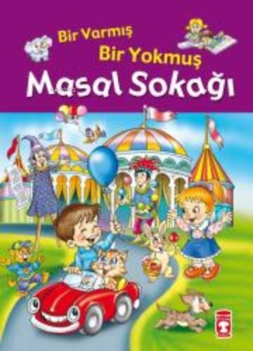 Bir Varmış Bir Yokmuş Masal Sokağı ;(Fleksi Cilt) - 1