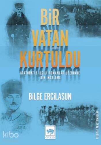 Bir Vatan Kurtuldu - 1