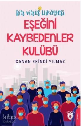 Bir Virüs Hikayesi - Eşeğini Kaybedenler Kulübü - 1