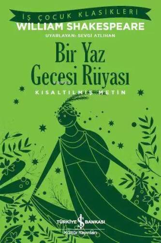 Bir Yaz Gecesi Rüyası - Kısaltılmış Metin - 1