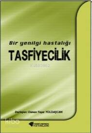 Bir Yenilgi Hastalığı Tasfiyecilik - 1