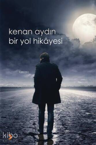 Bir Yol Hikayesi - 1