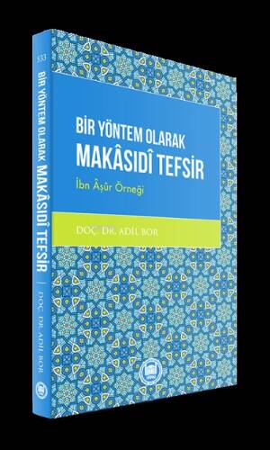 Bir Yöntem Olarak Makasidi Tefsir -İbn Âşûr Örneği- - 1