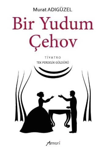 Bir Yudum Çehov - 1